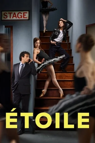 Download Étoile (Season 1) Dual Audio [Hindi-English] WEB Series 480p | 720p | 1080p WEB-DL MSubs