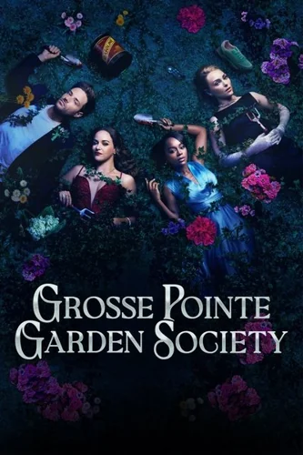 Download Download Grosse Pointe Garden Society (Season 1) English WEB Series 720p | 1080p WEB-DL ESub [S01E13 Added] Full Movie Free HD 1080p 720p 480p — February 23, 2025 (United States)