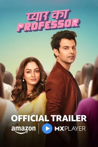 Download Download Pyar Ka Professor (Season 1) Hindi Amazon MiniTV WEB Series 480p | 720p | 1080p WEB-DL ESub Full Movie Free HD 1080p 720p 480p — Movie