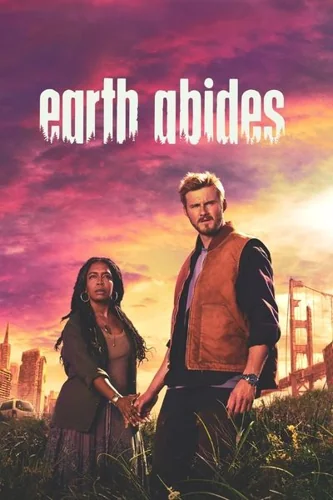 Download Download Earth Abides (Season 1) English WEB Series 720p | 1080p WEB-DL ESub [S01E02 Added] Full Movie Free HD 1080p 720p 480p — December 1, 2024 (United States)
