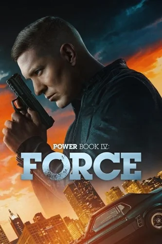 Download Download Power Book IV: Force (Season 1-3) English WEB Series 720p | 1080p WEB-DL ESub [S03E09 Added] Full Movie Free HD 1080p 720p 480p — Movie
