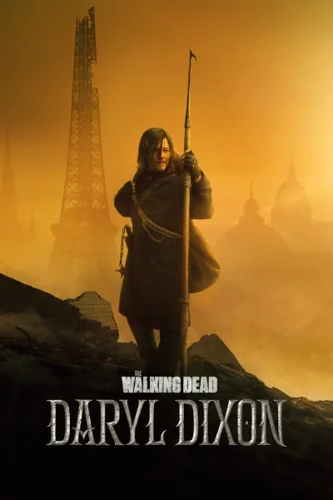 Download The Walking Dead: Daryl Dixon (Season 1 – 3) English WEB Series 480p | 720p | 1080p WEB-DL ESub [S03E07 Added]