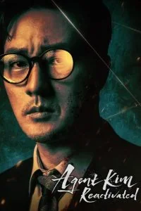Agent Kim Reactivated (2026) Season 1 Dual Audio English + korean Complete K-Drama WEB Series 720p | 1080p