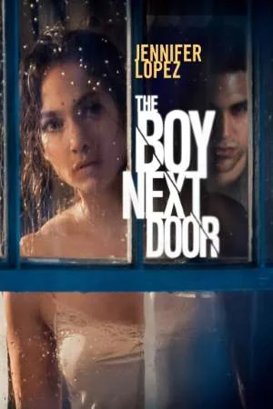 Download Download The Boy Next Door (2015) Dual Audio {Hindi-English} Movie 480p | 720p | 1080p BluRay 300MB | 900MB (2015) Full Movie Free HD 1080p 720p 480p — Thriller, Drama, Mystery