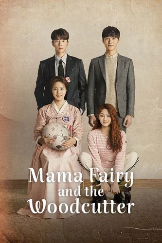Download Download Mama Fairy and the Woodcutter (Season 01) Dual Audio {Hindi-Korean} Korean Series 720p | 1080p WEB-DL ESub (2018) Full Movie Free HD 1080p 720p 480p — Comedy, Drama