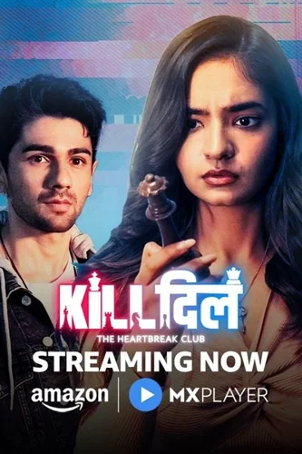 Download Download Kill Dill: The Heartbreak Club (Season 1) Hindi MXPlayer WEB Series 480p | 720p | 1080p WEB-DL ESub Full Movie Free HD 1080p 720p 480p — March 28, 2025 (India)