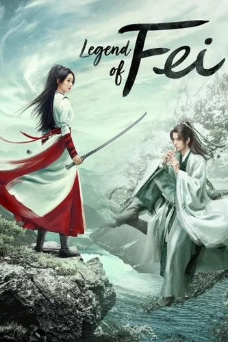 Download Download Legend of Fei (Season 01) Chinese WEB Series 720p | 1080p WEB-DL ESub Full Movie Free HD 1080p 720p 480p — Movie