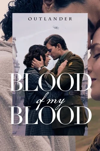 Download Download Outlander: Blood of My Blood (Season 1) English WEB Series 720p | 1080p WEB-DL ESub [S01E10 Added] Full Movie Free HD 1080p 720p 480p — Movie