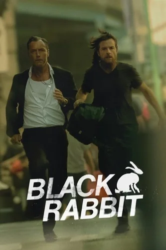 Download Download Black Rabbit (Season 1) Dual Audio [Hindi-English] WEB Series 480p | 720p | 1080p WEB-DL MSubs Full Movie Free HD 1080p 720p 480p — September 18, 2025 (United States)