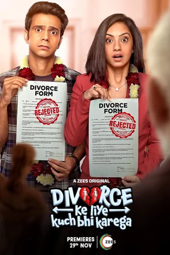 Download Download Divorce Ke Liye Kuch Bhi Karega (Season 1) Hindi ZEE5 WEB Series 480p | 720p | 1080p | 2160p WEB-DL ESub Full Movie Free HD 1080p 720p 480p — November 29, 2024 (India)