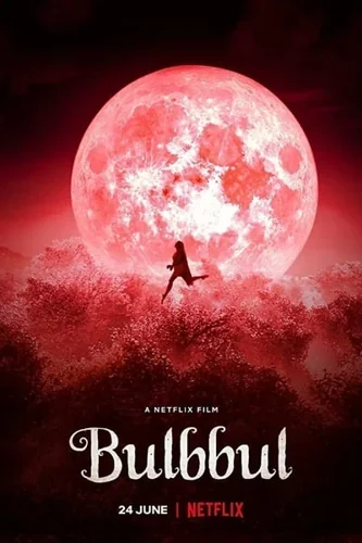Download Download Bulbbul (2020) Hindi Movie 480p | 720p | 1080p NF WEB-DL 300MB | 800MB (2020) Full Movie Free HD 1080p 720p 480p — Drama,  Horror, Thriller, Mystery